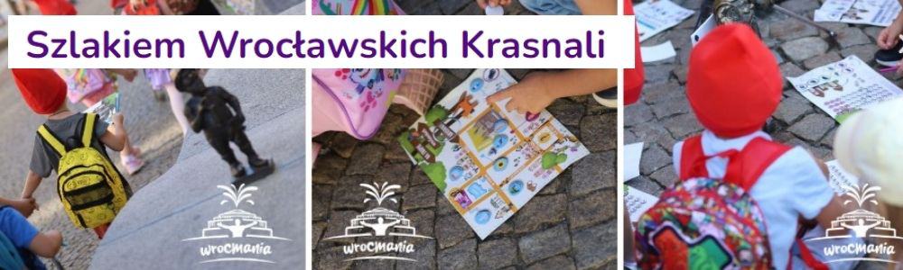 Krasnale we Wrocławiu - wycieczka